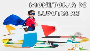 VIII Curso de Monitor/a de Ludoteca On-Line
